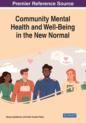Community Mental Health and Well-Being in the New Normal by Lathabhavan, Remya