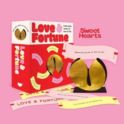Fortune Cookies: Love & Fortune: Little Daily Notes to Help You Find Answers to Life's Big Questions by Hearts Press, Sweet