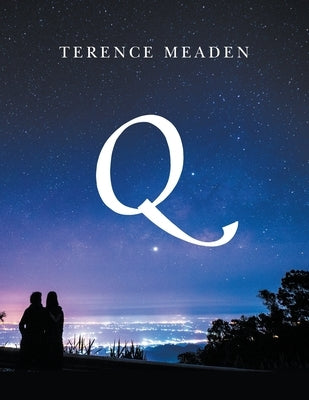 Q by Meaden, Terence