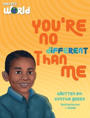 Martell's World You're No Different Than Me by Green, Cynthia