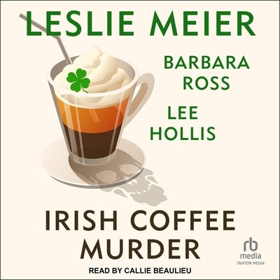 Irish Coffee Murder by Hollis, Lee