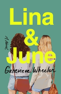 Lina & June by Wheeler, Genevieve