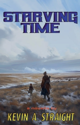 Starving Time by Straight, Kevin a.
