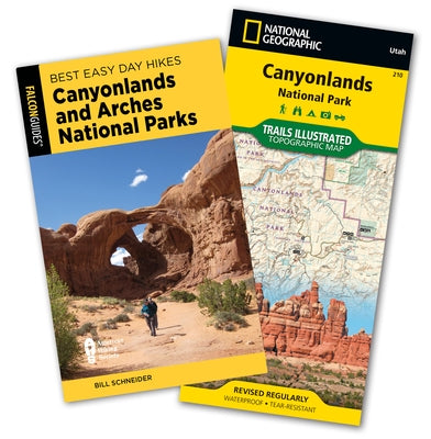 Best Easy Day Hiking Guide and Trail Map Bundle: Canyonlands and Arches National Parks by Schneider, Bill