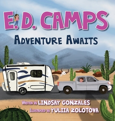 E. D. Camps, Adventure Awaits by Gonzales, Lindsay