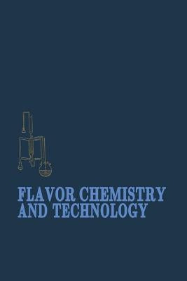 Flavor Chemistry and Technology by Heath, H.