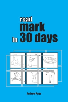 Read Mark in 30 Days by Page, Andrew