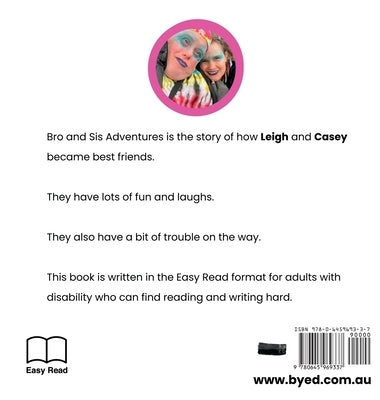 Bro and Sis Adventures: Friends who become family by Gray, Casey A. E.