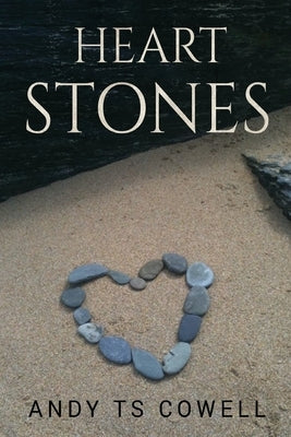 Heart Stones by Cowell, Andy Ts