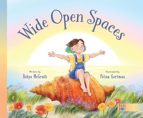 Wide Open Spaces by McGrath, Robyn