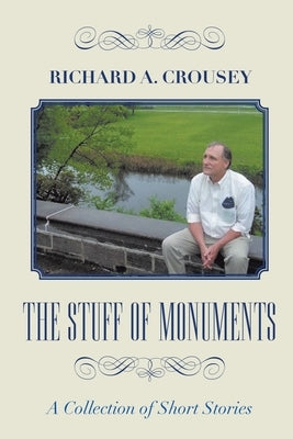 A Collection of Short Stories by Crousey, Richard a.