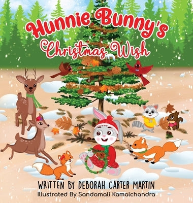 Hunnie Bunny's Christmas Wish by Martin, Deborah Carter