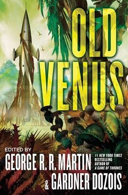 Old Venus: A Collection of Stories by Martin, George R. R.