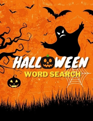 Halloween Word Search: 40 Spooky and Funny Word Searches Perfect for Gift and To Improve Your Vocabulary by Rouling, Seul