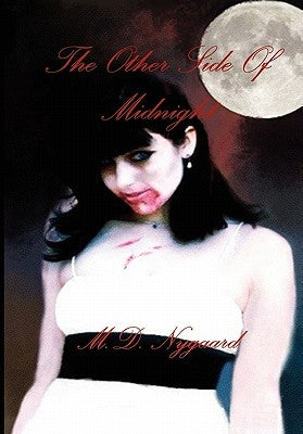 The Other Side of Midnight by Nygaard, M. D.