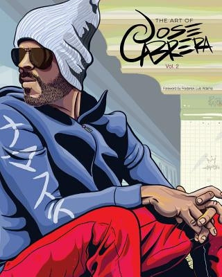 The Art of Jose Cabrera Vol. 2 by Cabrera, Jose