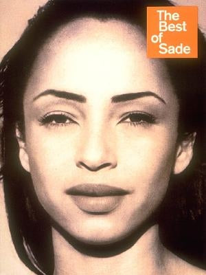 The Best of Sade by Sade