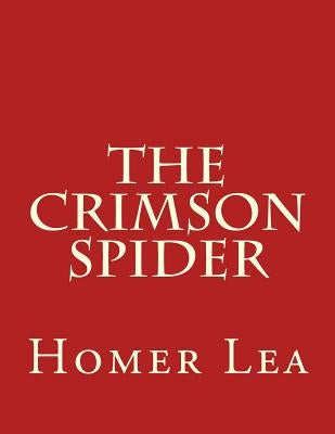 The Crimson Spider by Kaplan Ph. D., Lawrence M.