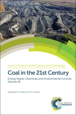 Coal in the 21st Century: Energy Needs, Chemicals and Environmental Controls by 