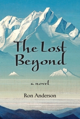 The Lost Beyond by Anderson, Ron