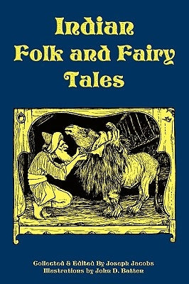 Indian Folk and Fairy Tales by Jacobs, Joseph