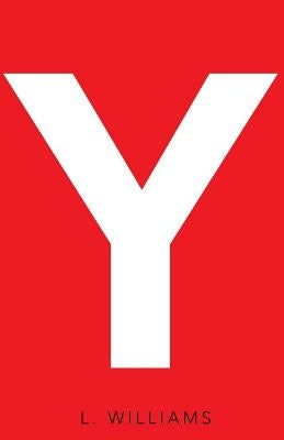 Y by Williams, L.