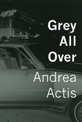 Grey All Over by Actis, Andrea