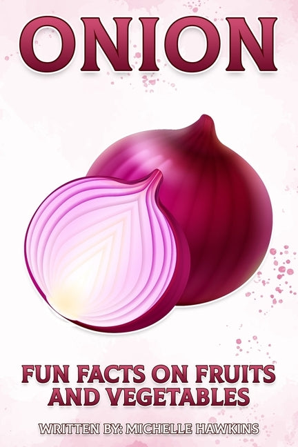 Onion by Hawkins, Michelle