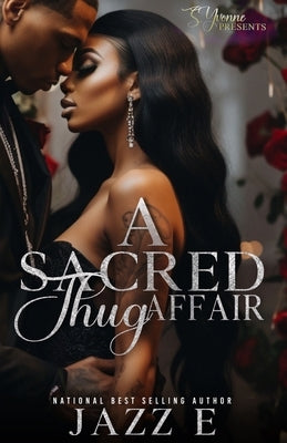 A Sacred Thug Affair by E, Jazz