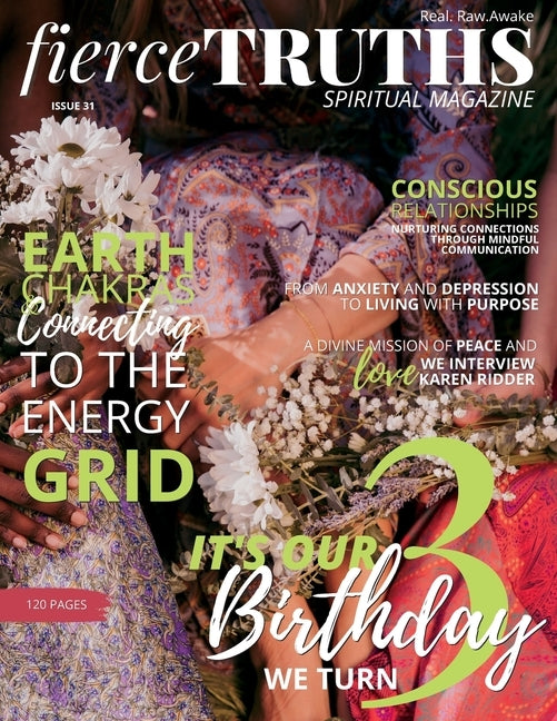 Fierce Truths Magazine - Issue 31 by Fierce Truths Magazine