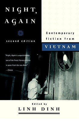 Night, Again: Contemporary Fiction from Vietnam by Dinh, Linh