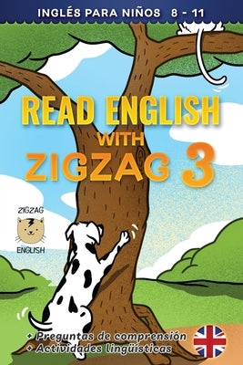 Read English with Zigzag 3: Inglés para niños by Winter Es, Lydia