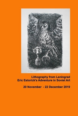 Leningrad Lithography: The School of Lithography by Jr.