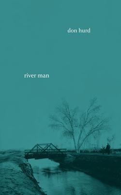 river man by Hurd, Don