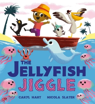 The Jellyfish Jiggle by Hart, Caryl