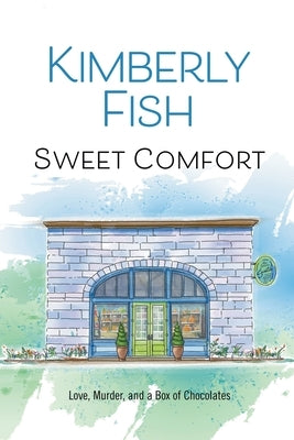 Sweet Comfort by Fish, Kimberly
