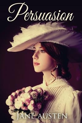 Persuasion: (Starbooks Classics Editions) by Zambrano, Angie