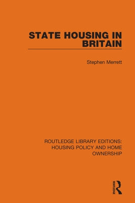 State Housing in Britain by Merrett, Stephen