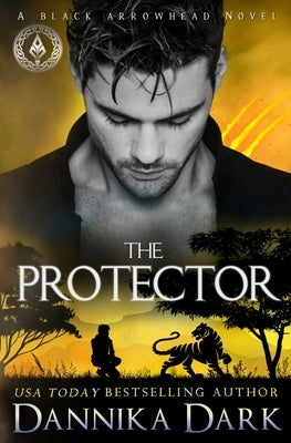The Protector by Dark, Dannika