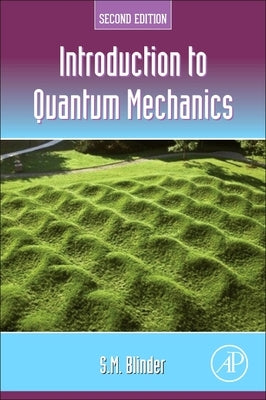 Introduction to Quantum Mechanics by Blinder, S. M.