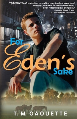 For Eden's Sake by Gaouette, T. M.