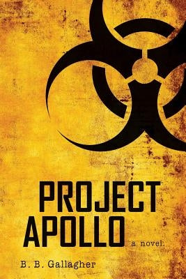 Project Apollo by Gallagher, B. B.