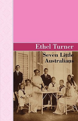 Seven Little Australians by Turner, Ethel
