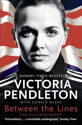 Between the Lines: My Autobiography by Pendleton, Victoria