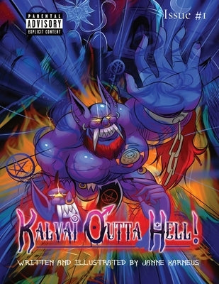 Kalvai Outta Hell!: Issue #1 by Karneus
