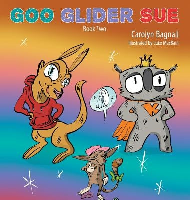 Goo Glider Sue by Bagnall, Carolyn