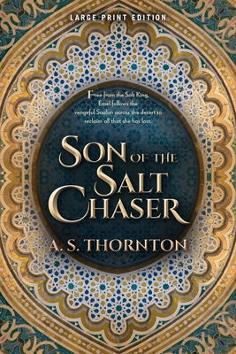 Son of the Salt Chaser by Thornton, A. S.