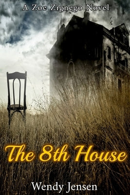 The 8th House by Jensen, Wendy