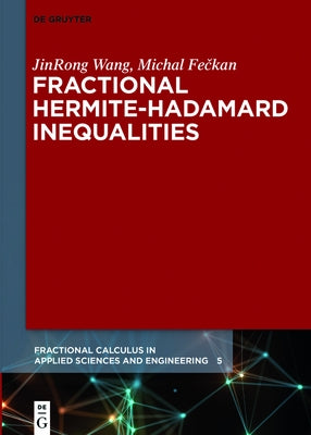 Fractional Hermite-Hadamard Inequalities by Wang, Jinrong