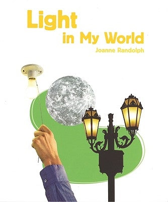 Light in My World by Randolph, Joanne